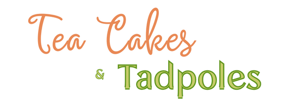 Tea Cakes & Tadpoles